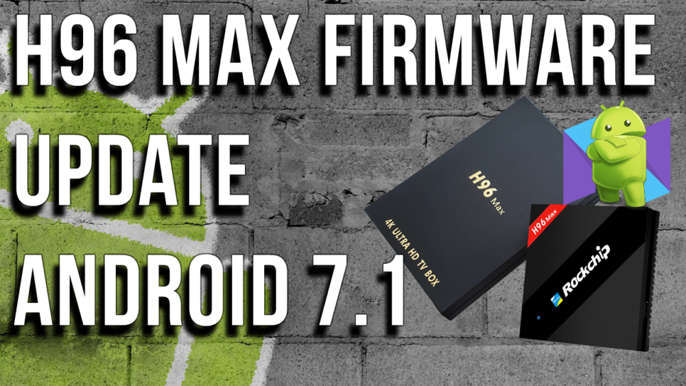 h96 max plus firmware update